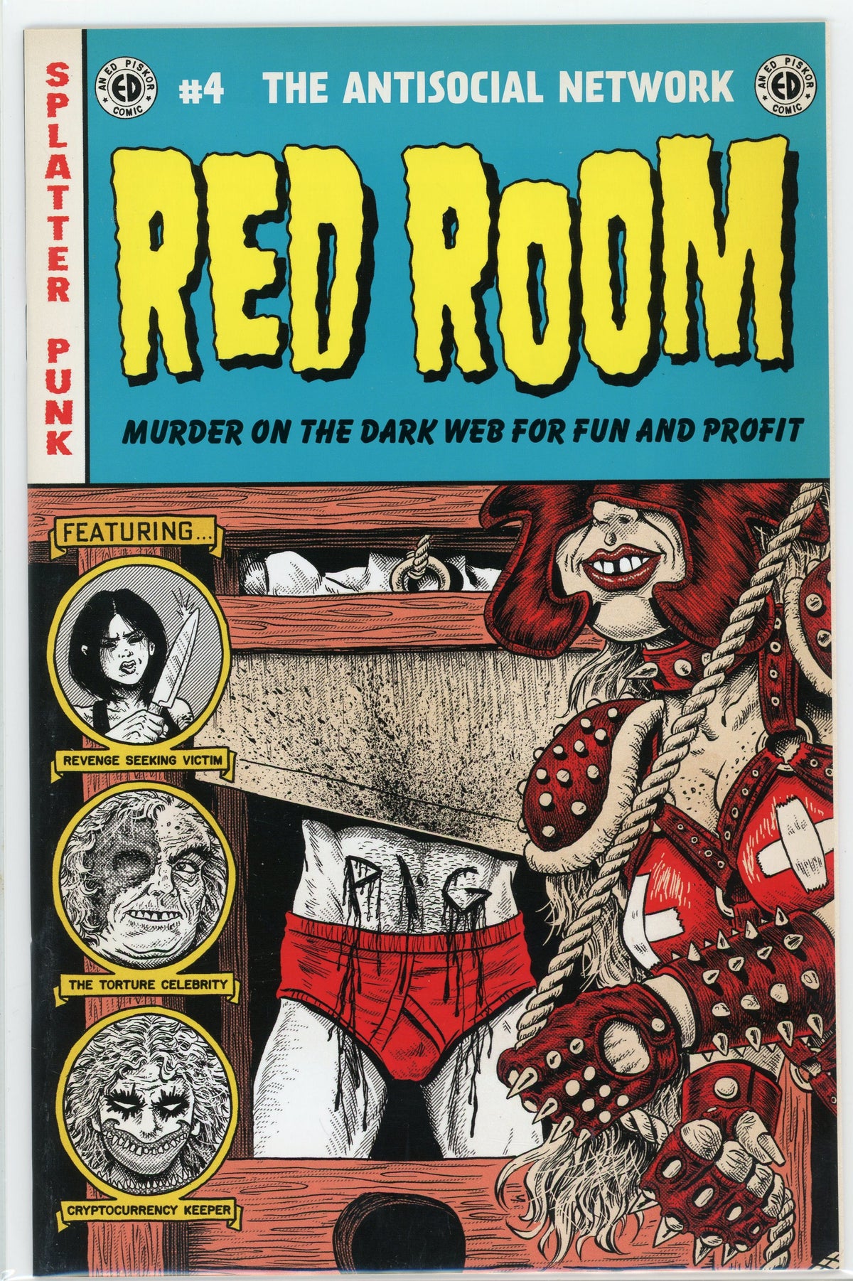 RED ROOM THE ANTISOCIAL NETWORK #4 NM ED PISKOR WORK BIZARRE COVER