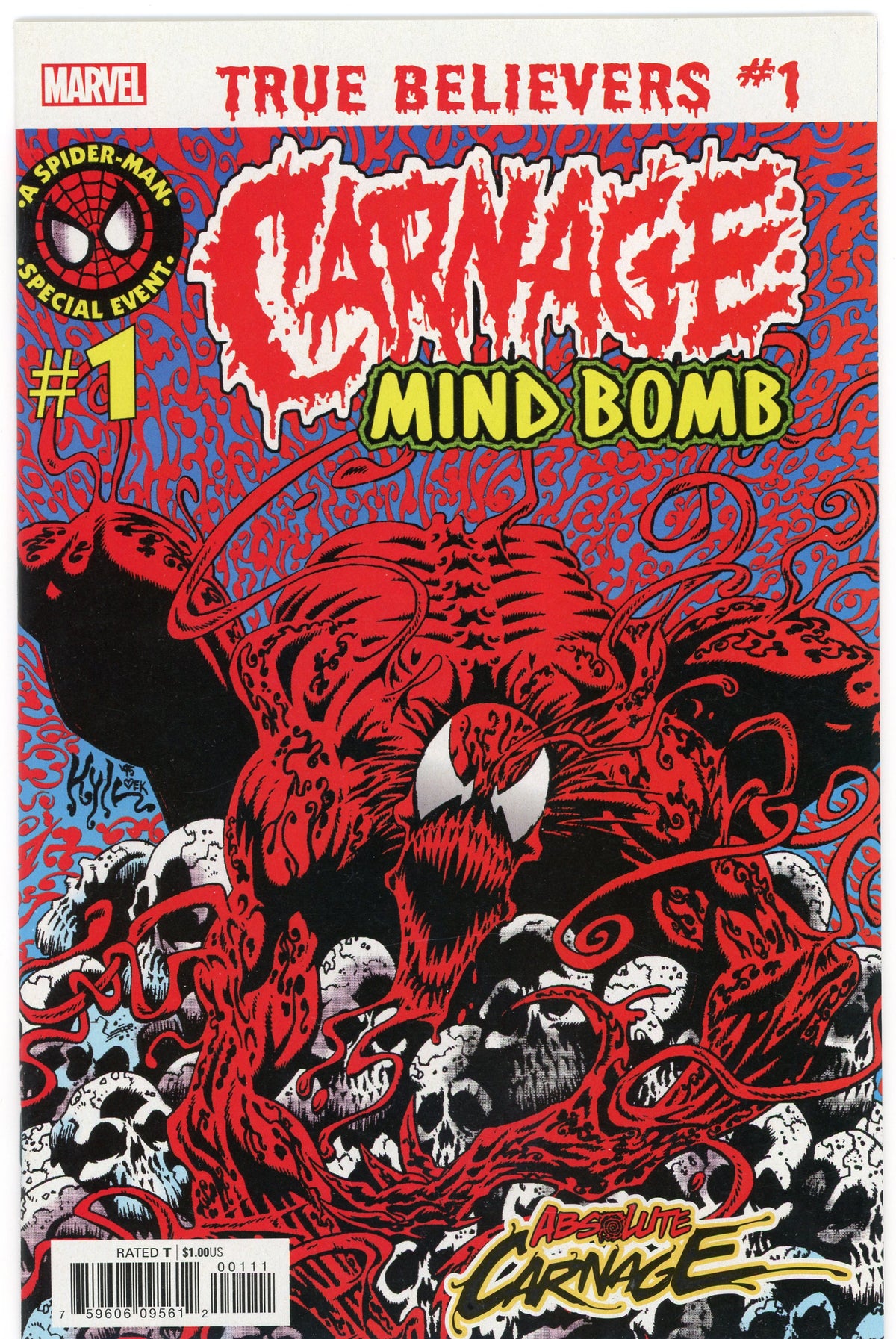TRUE BELIEVERS #1 CARNAGE MIND BOMB NM AWE INSPIRING COVER GREAT COLORS